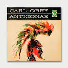Carl Orff - Antigonae